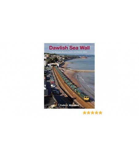 Dawlish Sea Wall: The Railway between Exeter and Newton Abbot
