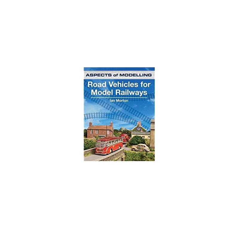 Road Vehicles for Model Railways (Aspects of Modelling) Paperback